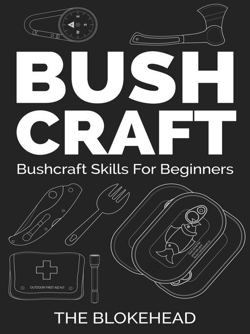 Title details for Bushcraft by The Blokehead - Available